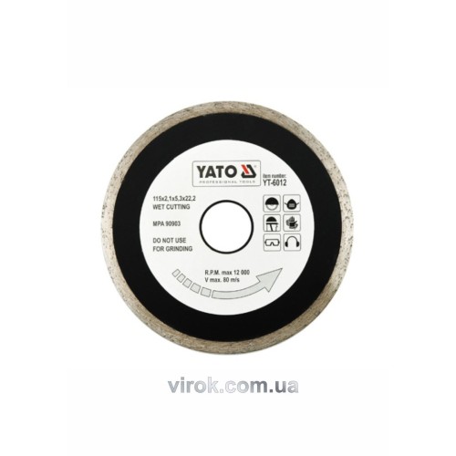 Диск алмазний суцільний YATO : Ø= 115x5,3x22,2 мм. H= 2,1 мм. для мокрої різки [20/200]